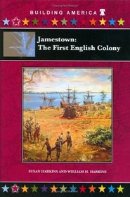Jamestown: The First Colony (Building America) (Building America)