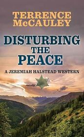 Disturbing the Peace (Jeremiah Halstead)