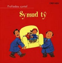 Symud Ty (Cyfres Profiadau Cyntaf) (Welsh Edition)