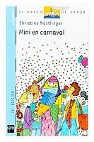 Mini En Carnaval/ Mimi in the Carnaval (El Barco De Vapor) (Spanish Edition)