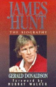 James Hunt: The Biography