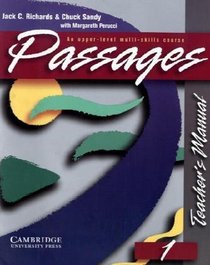 Passages Teacher's manual 1 : An Upper-Level Multi-Skills Course (Passages)