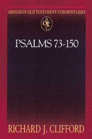 Psalms 73-150 (Abingdon Old Testament Commentaries)