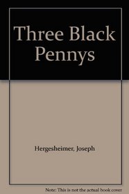 Three Black Pennys