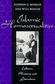 Islamic Homosexualities: Culture, History, and Literature