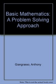 Basic Mathematics: A Problem Solving Approach