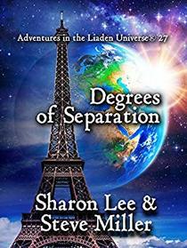 Degrees of Separation (Adventures in the Liaden Universe)