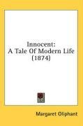 Innocent: A Tale Of Modern Life (1874)
