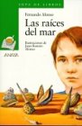 Las raices del mar/ The Roots of the Sea (Sopa De Libros/ Soup of Books)