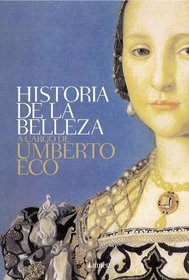 Historia de la Belleza / The History of Beauty