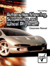 Automotive Steering, Suspension, and Wheel Alignment Package (3rd Edition) (Chek Chart Automotive Series)