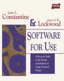 Software for Use: A Practical Guide to the Models and Methods of UsageCentered Design (ACM Press)