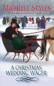A Christmas Wedding Wager (Harlequin Historicals, No 878)