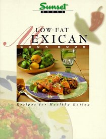 Low-Fat Mexican Cook Book