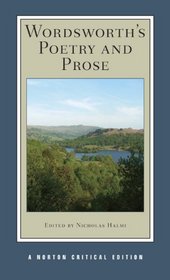 Wordsworth's Poetry and Prose (Norton Critical Editions)