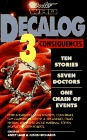 Decalog 3 - Consequences: Ten Stories, Seven Doctors, One Chain of Events (Doctor Who)