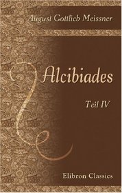 Alcibiades: Teil 4 (German Edition)