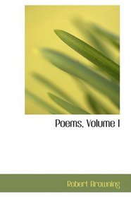 Poems, Volume I