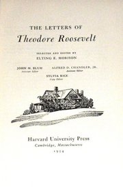 The Letters of Theodore Roosevelt, Volume 7, The Days of Armageddon, 1909-1919: 1909-1914 (The Letters of Theodore Roosevelt)