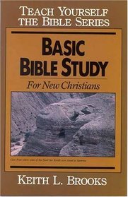 Basic Bible Study Guide (Teach Yourself The Bible Series-Brooks)