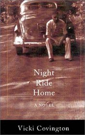 Night Ride Home: A Novel (Literature and the Religious Spirit, 2)