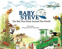 Baby Steve : The Cap That Went Around the World