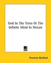 God In The Trees Or The Infinite Mind In Nature