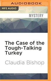 The Case of the Tough-Talking Turkey (Casebooks of Dr. McKenzie, Bk 2) (Audio MP3 CD) (Unabridged)