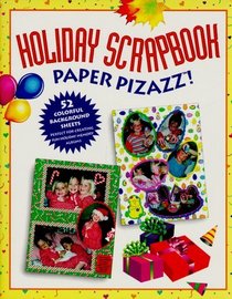 Holiday Scrapbook Paper Pizazz!