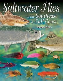 Saltwater Flies of the Southeast & Gulf Coasts