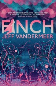 Finch. Jeff Vandermeer