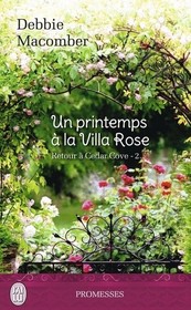 Un printemps a la Villa Rose (Rose Harbor in Bloom) (French Edition)