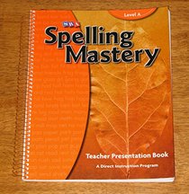 Spelling Mastery - Teacher Materials - Level A