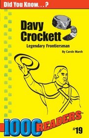 Davy Crockett: Legendary Frontiersman