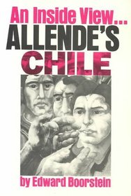 Allende's Chile: An Inside View