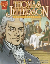 Thomas Jefferson: Great American (Graphic Biographies)