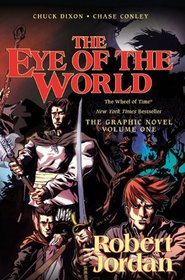 The Eye of the World: The Graphic Novel, Volume 1 (The Wheel of Time)