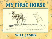 My First Horse (James, Will, Tumbleweed Series.)