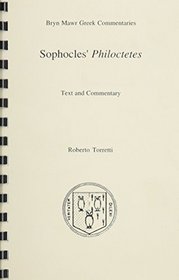 Sophocles Philoctetes (Bryn Mawr Greek commentaries)