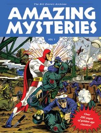 Amazing Mysteries: The Bill Everett Archives (Bill Everett Archives, Vol. 1)
