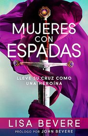 Mujeres con espadas (Spanish Edition)