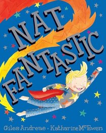 Nat Fantastic (Picture Books)