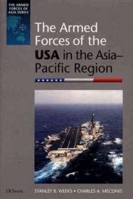 The Armed Forces of the USA in the Asia-Pacific Region (Armed Forces of Asia)