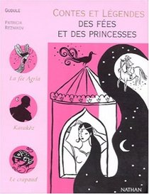 Contes et lgendes des fes et des princesses