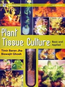 Plant Tissue Culture: Basic and Applied