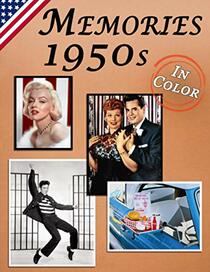 Memories: Memory Lane 1950s For Seniors with Dementia (USA Edition) [In Color, Large Print Picture Book] (Reminiscence Books)