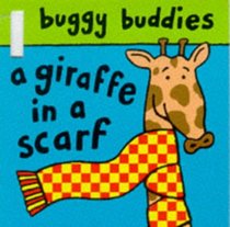 Giraffe with a Scarf (Buggy Buddies)