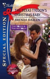 The Texas Tycoon's Christmas Baby (The Foleys & The McCords, Bk 6) (Silhouette Special Edition, No 2016)