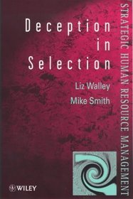 Deception in Selection (Wiley Series in Strategic Human Resource Management)