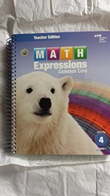 Math Expressions: Teacher Edition Collection Grade 4 2013